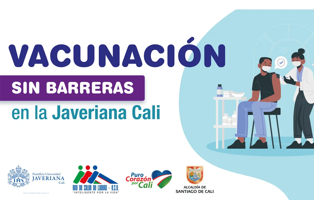 Vacunación sin Barreras en la Javeriana Cali   